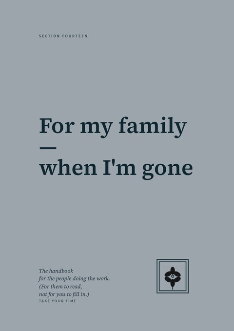 Section 14 divider — For my family, when I'm gone